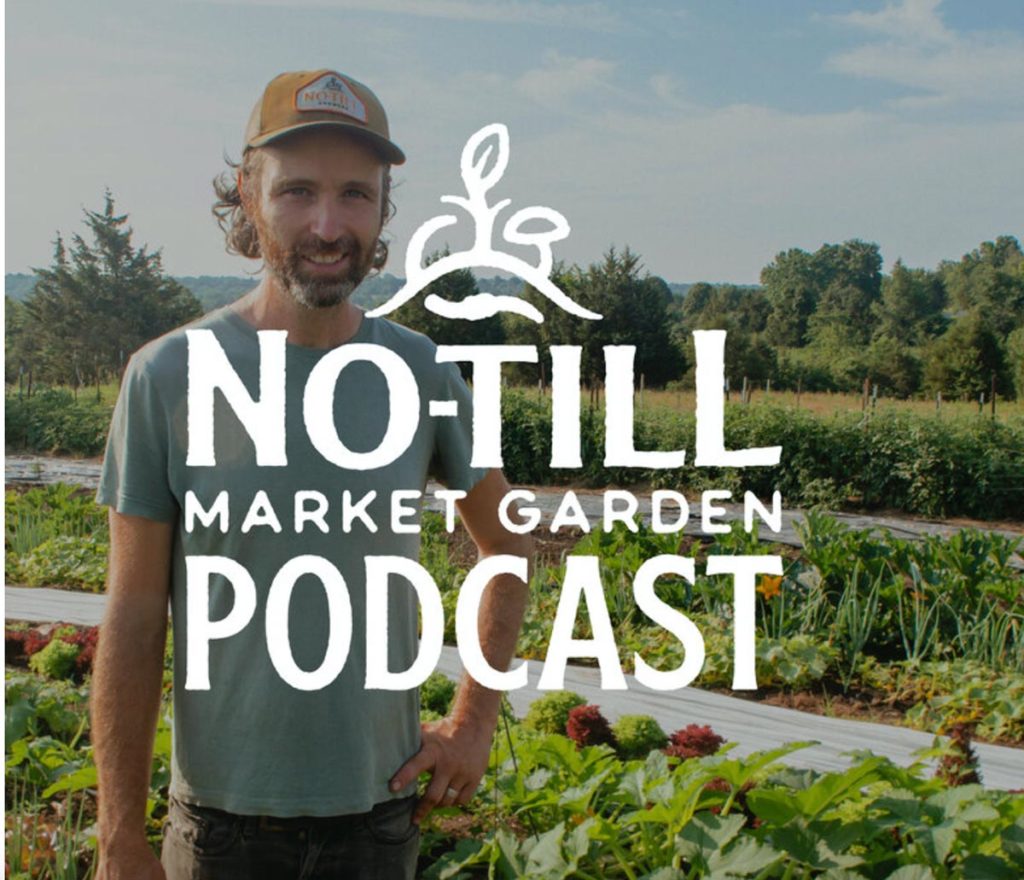 No-Till Market Garden Podcast